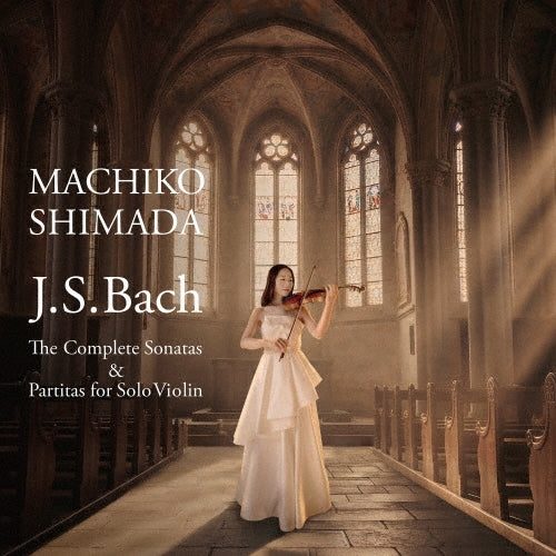 Machiko Shimada - J.S.Bach: The Complete Sonatas & Partitas For Solo Violin - Japan 2 SACD Hybrid