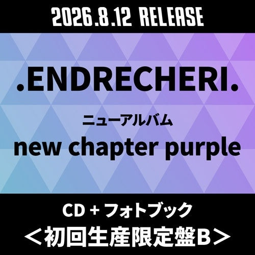 .ENDRECHERI. - new chapter purple - Japan CD+Photo Book Limited Edition