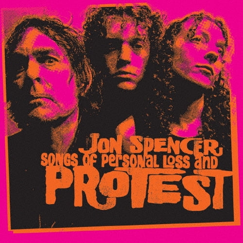 Jon Spencer - Songs Of Personal Loss And Protest - Japan CD Bonus Track