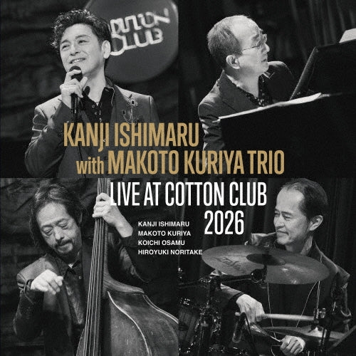 Kanji Ishimaru with Makoto Kuriya Trio - LIVE AT COTTON CLUB 2026 - Japan SACD Hybrid