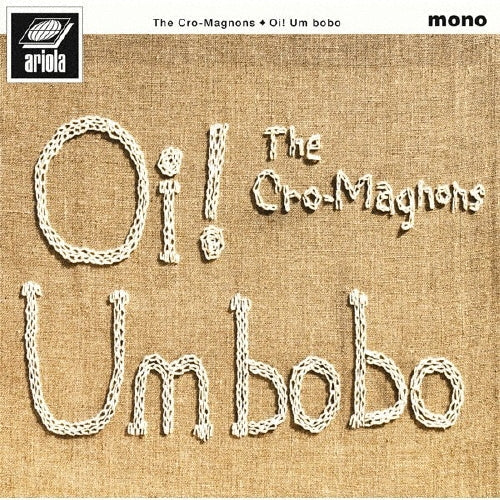 Cro-Magnon's - Oi! Um bobo - Japan 180g Vinyl LP Record Limited Edition