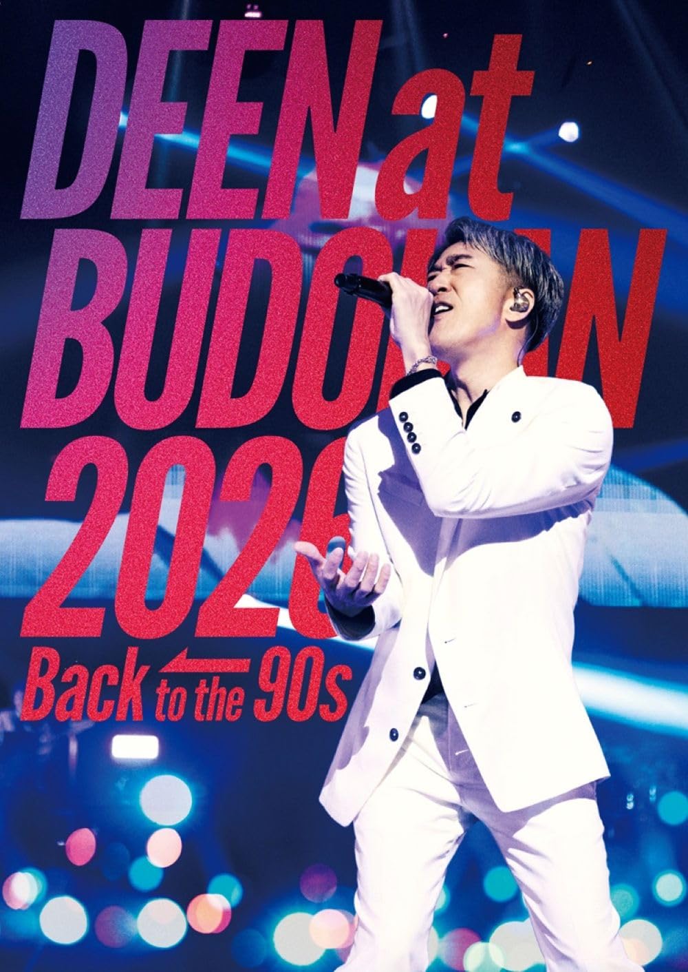 DEEN - DEEN at BUDOKAN 2026 -Back to the 90s - Japan Blu-ray Disc + 2 CD Limited Edition