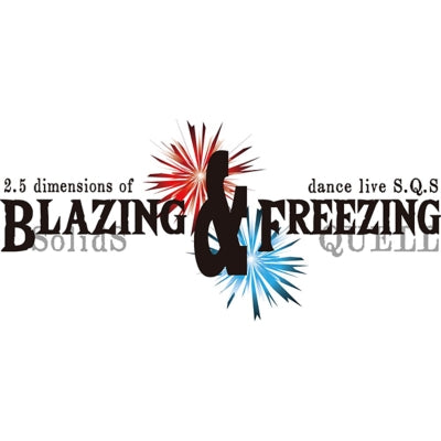 Theatrical Play - 2.5 Jigen Dance Live "SQ" Stage BLAZING & FREEZING - Japan 3 Blu-ray Disc