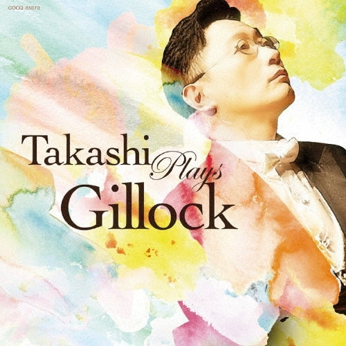Obara Takashi - Gillock Seitan 100 Nen Kinen Kikaku Takashi Plays Gillock - Japan CD