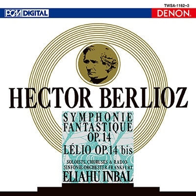 Eliahu Inbal, Frankfurt Radio Symphony Orchestra - Berlioz: Symphonie fantastique, Lelio or Return to Life (2023 ORT Mastering) - Japan 2 SACD Hybrid