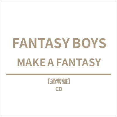 Fantasy Boys - Make A Fantasy - Japan CD
