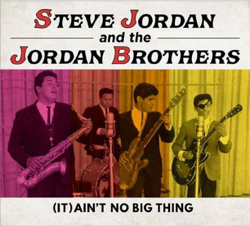Steve Jordan & the Jordan Brothers - Steve Jordan / Jordan Brothers (It)Ain't No Big Thing - Import CD Limited Edition