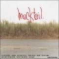 Daniel Smith 、 The Lovin' Spoonful 、 Teenage Fanclub 、 Sublime 、 Pavement 、 Hallelujah The Hills 、 The High Llamas - Mocktail - Japan CD+BOOK