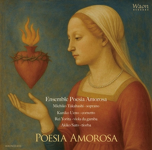 Ensemble Poesia Amorosa - Poesia Amorosa : Ensemble Poesia Amorosa - Import HQCD