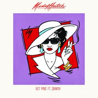 Midas Hutch - Get Mine (feat. Shakka) - Japan Vinyl 7inch Single Record Limited Edition
