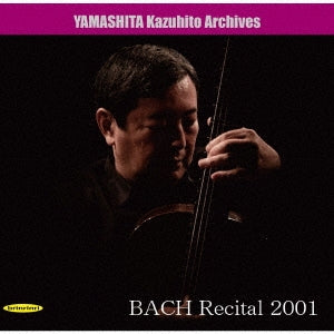 Kazuhito Yamashita - Chaconne -Bach Recital 2001 - Japan CD