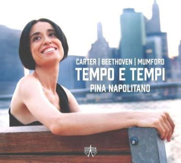 Pina Napolitano -  Pina Napolitano: Tempo E Tempi-E.Carter, Beethoven, Mumford - Import CD