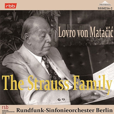 Lovro von Matačić, Berlin Radio Symphony Orchestra - Sss0216 "Straus Family Famous Collection" Lovro Von Matachich (Conductor) Berlin Broadcast Symphony Orchestra - Import CD
