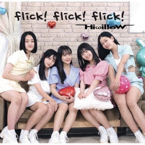 Hiwillow - Flick! Flick! Flick! - Japan CD+DVD