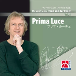 Various Artists - The Wind Music of Jan Van Der Roost Vol.5 - Prima Luce - Import CD