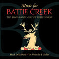 Black Dyke Band - Music for Battle Creek -The Brass Band Music of Philip Sparke: The Conqueror, Tuba Concerto, etc / Nicholas J.Childs(cond), Black Dyke Band - Import CD