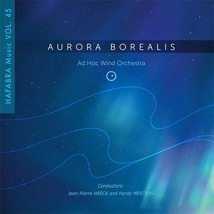 *Brasswind Ensemble* Classical -  Auroras Borealis-Hafabra Music Vol.45: Ad Hoc Wind O - Import CD