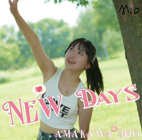 Mio Amakawa - New Days - Japan CD single