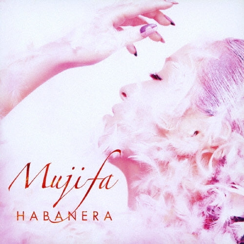 Mujifa - Habanera / Don`t Cry for Me Argentina - Japan CD single