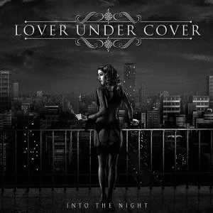 Lover Under Cover - Into The Night - Japan CD Bonus Track