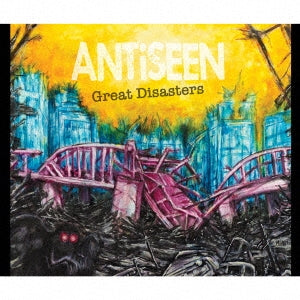 Antiseen - Great Disasters. - Japan CD Bonus Track