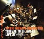 Yoichi Murata Orchestra - Tribute to Gil Evans Live at Shinjuku Pit In - Japan CD