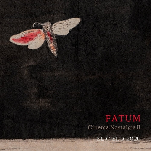 El Cielo 2020 - Cinema Nostalgia II -Fatum - - Japan 2 CD