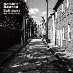 Dominic Dawson - Baltimore Feat. Sandy Mill - Japan Vinyl 7 inch Single Record
