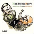 Hod O'Brien Trio With Barry Harris 、 Barry Harris - Hod Meets Barry - Japan CD