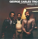 George Cables Trio - Whisper Not - Japan CD