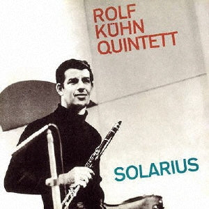 Rolf Kuhn Quintet - Solarius - Japan CD