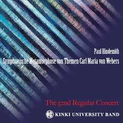Kinki University Band - Paul Hindemith: Symphonische Metamorphose Von Themen Carl Maria Vin Webers the 5 - Japan CD