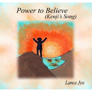 Lance Jyo - Power To Believe(Kenji's Song) - Japan CD single