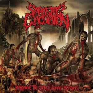 Parasitic Ejaculation - Rationing The Sacred Human Remains - Japan CD