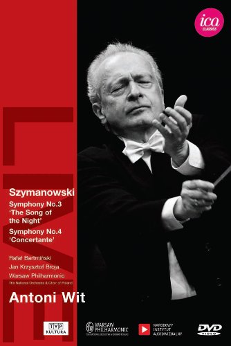 Szymanowski, Karol (1882-1937) - Symphonies Nos, 3, 4, : Wit / Warsaw Philharmonic, Bartminski(T)Marczyk(Vn)Broja(P)(2009) - Import DVD