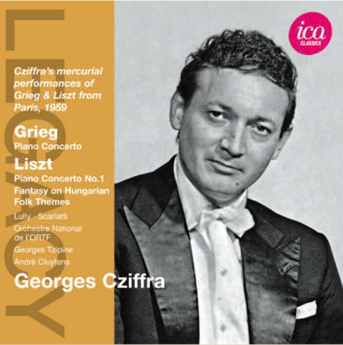 Liszt (1811-1886) - Liszt Piano Concerto No.1, Grieg Piano Concerto, etc : Cziffra(P)Cluytens / Tzipine / French National Radio Orchestra, etc (1959) - Import CD