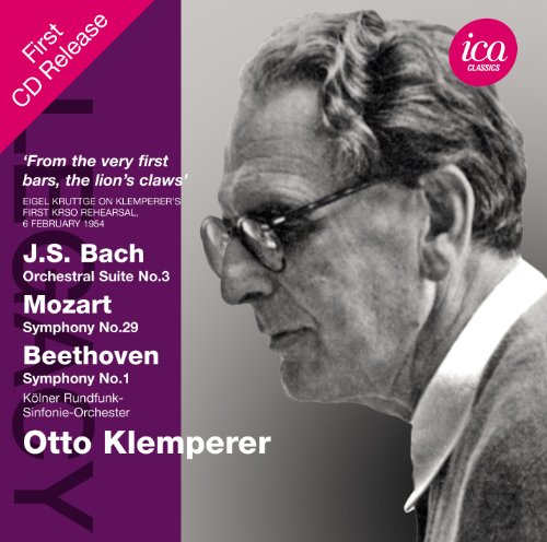 Otto Klemperer, Cologne WDR Symphony Orchestra - Beethoven Symphony No.1, Mozart Symphony No.29, J.S.Bach Orchestral Suite No.3 : Klemperer / Cologne RSO (1954, 1955) - Import CD