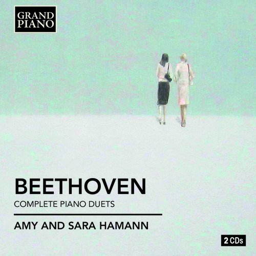 Beethoven (1770-1827) - Complete Piano Duets -Played on a modern piano & Played on period instruments : Amy & Sara Hamann (2CD) - Import 2 CD