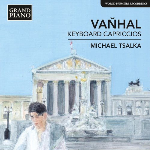 Vanhal, Johann Baptist (1739-1813) - Caprices, Neue Caprice-Sonaten : Tsalka(P) - Import CD