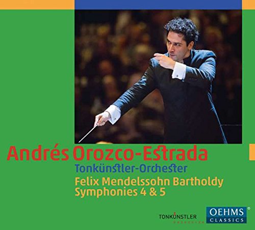 Mendelssohn (1809-1847) - Symphonies Nos.4, 5 : Orozco-Estrada / Niederosterreich Tonkunstler Orchestra - Import CD