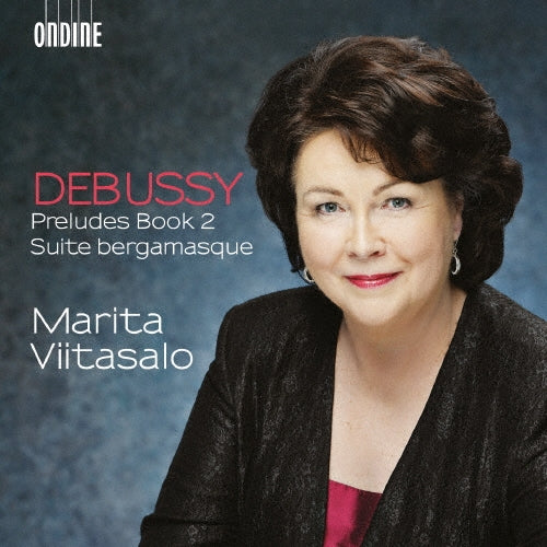 Marita Viitasalo - Debussy: Preludes Book 2 . Suite Bergamasque - Import CD