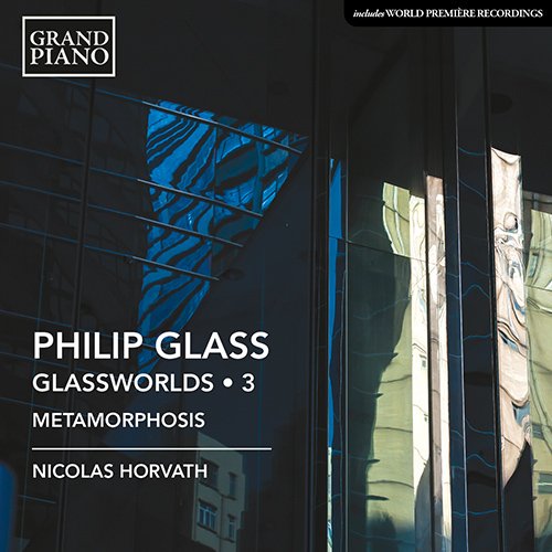 Glass, Philip (1937-) - Glassworlds Vol.3 -Metamorphosis : N.Horvath(P) - Import CD