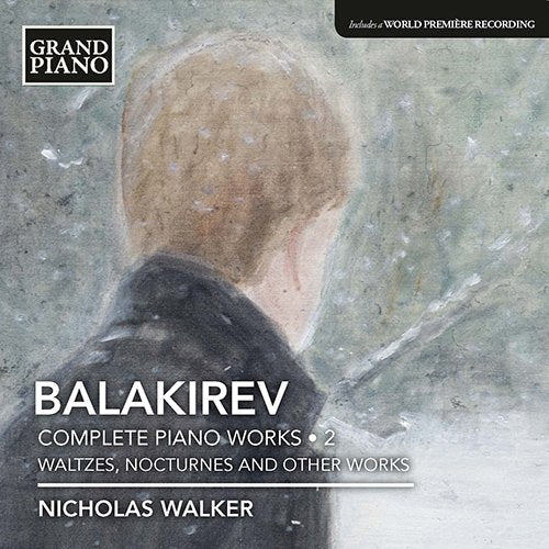 Balakirev (1837-1910) - Complete Piano Works Vol.2 : Nicholas Walker - Import CD