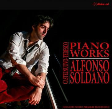 Alfonso Soldano - Castelnuovo-Tedesco (1895-1968) Piano Works: Soldano - Import CD