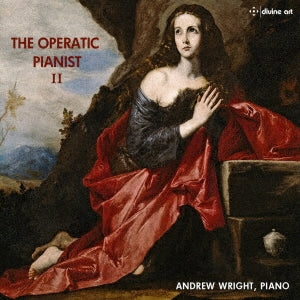 Andrew Wright -  Andrew Wright: The Operatic Pianist 2 - Import CD