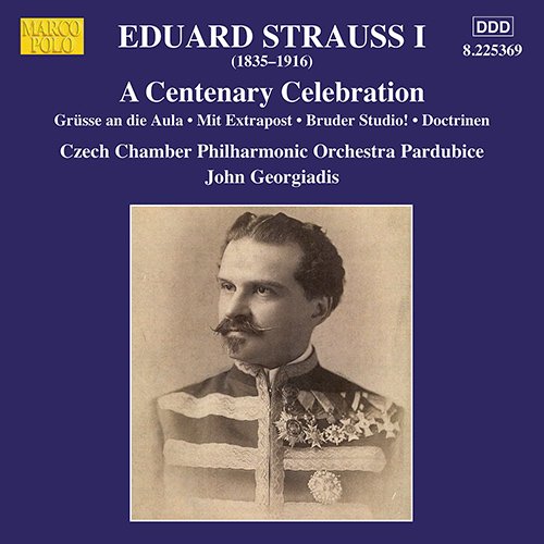 Strauss, Eduard (1835-1916) - Centenary Celebration : Georgiadis / Pardubice Czech Chamber Philharmonic - Import CD