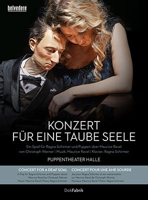 Ragna Schirmer, Harlequin Puppet Theatre - Konzert fur Eine Taube Seele -Maurice Ravel : C.Werner, Puppentheater Halle, R.Schirmer(P)(+CD) - Import 2 DVD