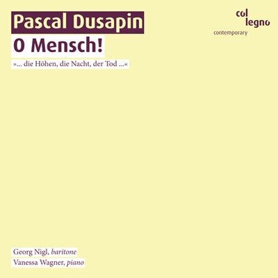 Georg Nigl - Dusapin: O Mensch - Import CD