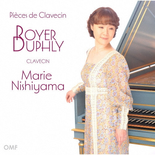 Marie Nishiyama - Royer :Pieces de Clavecin -Joseph-Nicolas-Pancrace Royer, Jacques Duphly : Marie Nishiyama(Cemb) - Japan CD