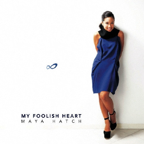 Maya Hatch - My Hoolish Heart - Japan CD